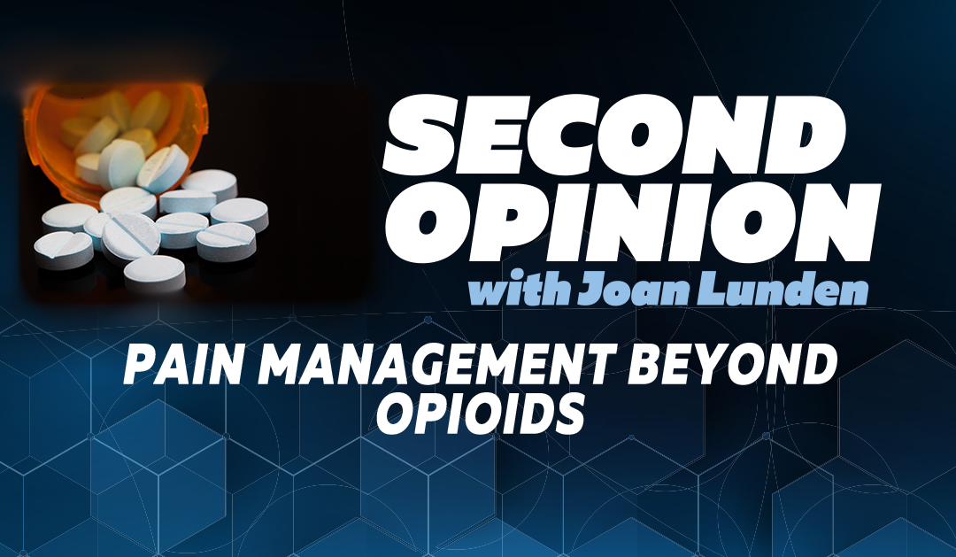 Pain Management Beyond Opioids