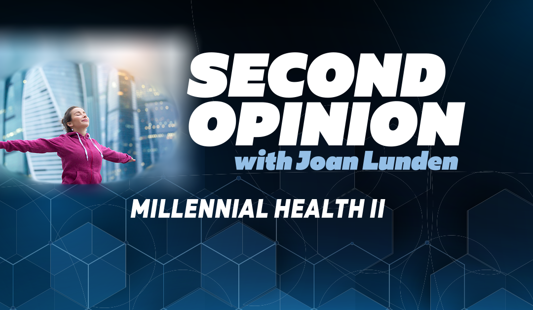 Millennial Health II
